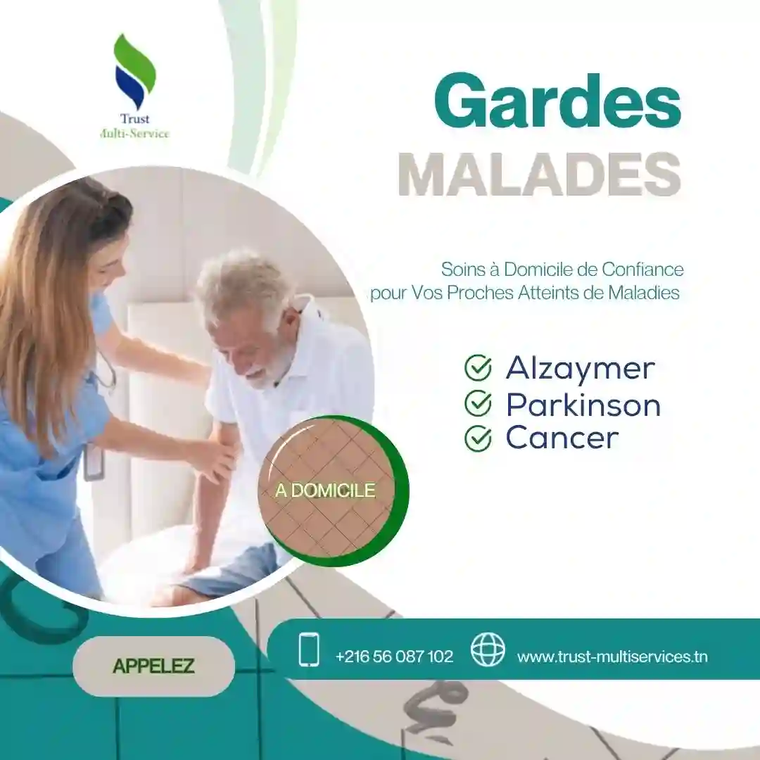 TROUVEZ UNE GARDE MALADE A