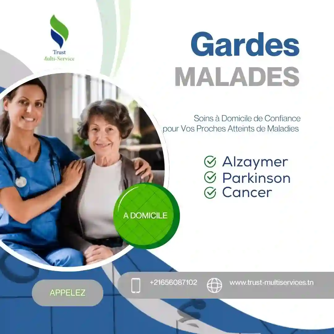 TROUVEZ UNE GARDE MALADE A